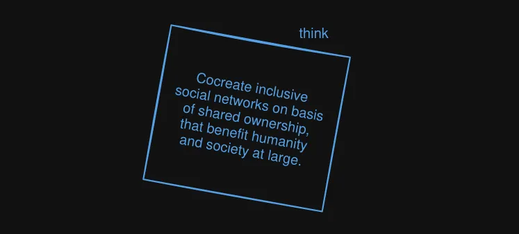 Image depicting a sticky note that reads "Cocreate inclusive social networks on basis of shared ownership, that benefit humanity and society at large".